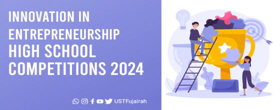 Innovation in Entrepreneurship High School Competitions 2024