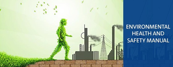 Environmental Health and Safety Manual